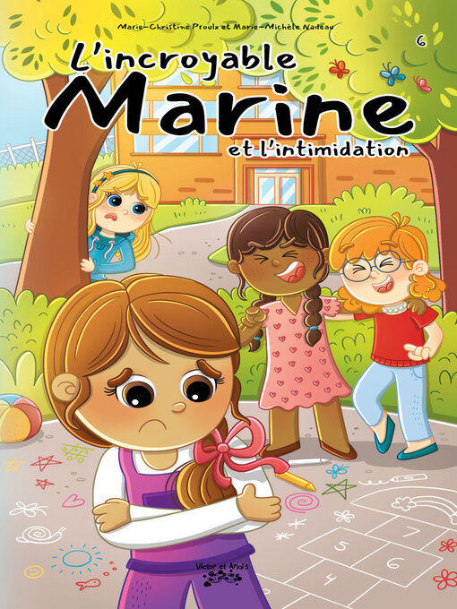 Title details for L'incroyable Marine et l'intimidation ! by Marie-Christine Proulx - Available